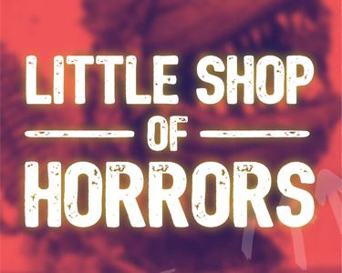 Little Shop of Horrors